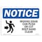 Signmission OSHA Notice, 5" Height, Moving Door Can Crush Or Cut Sign With Symbol, 7" X 5", Landscape OS-NS-D-57-L-14258 - alternate 1